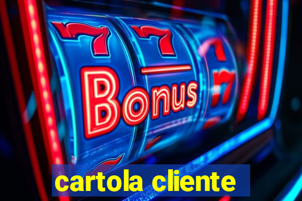 cartola cliente