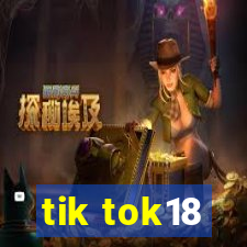 tik tok18