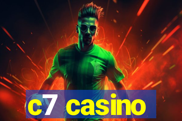 c7 casino