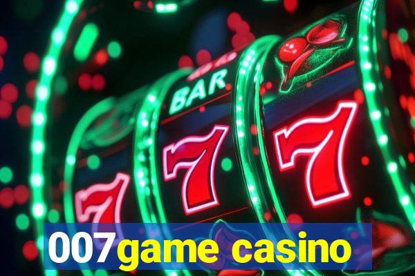 007game casino