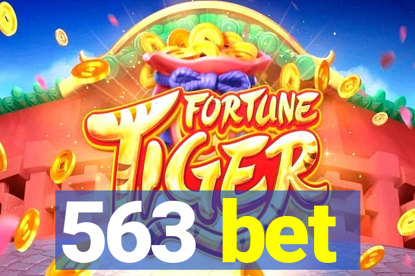 563 bet