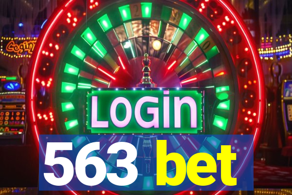 563 bet