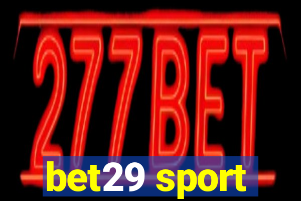 bet29 sport