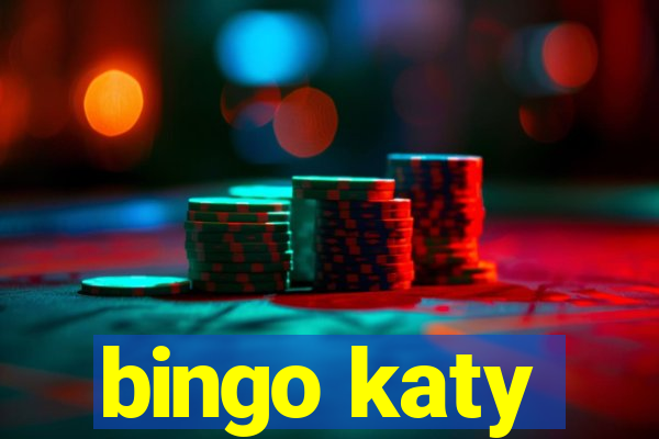 bingo katy