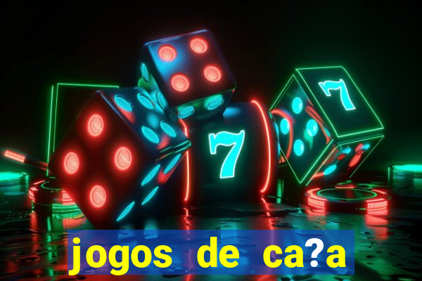 jogos de ca?a níqueis valendo dinheiro