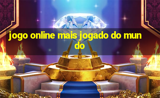 jogo online mais jogado do mundo