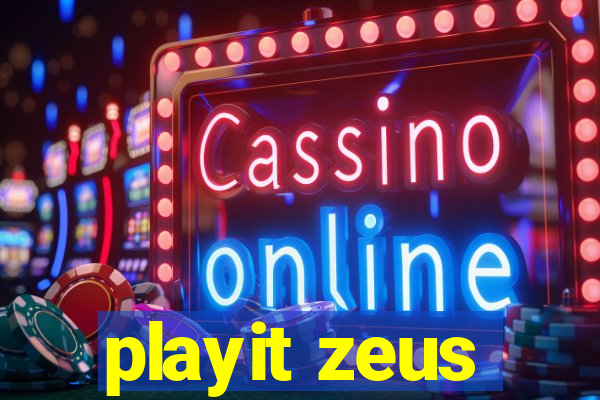 playit zeus