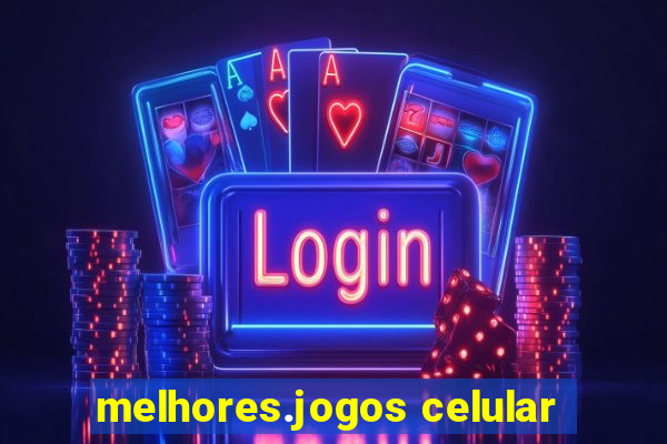 melhores.jogos celular