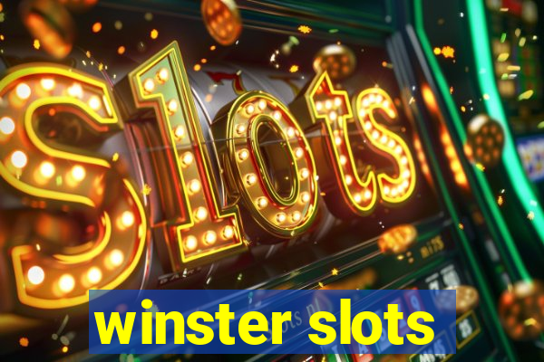 winster slots