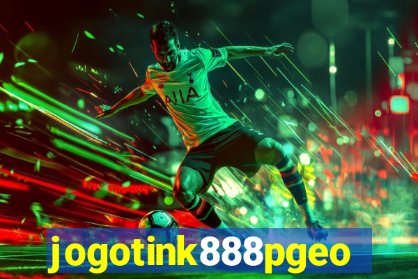 jogotink888pgeo