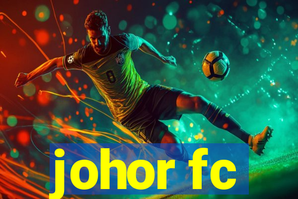 johor fc