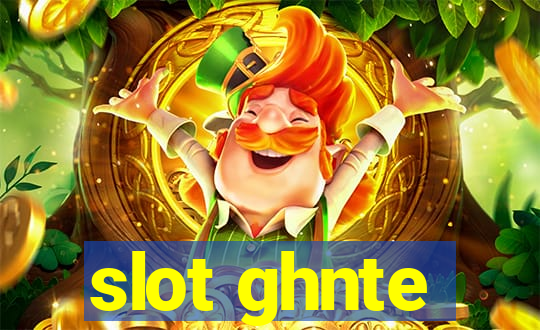 slot ghnte