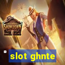 slot ghnte