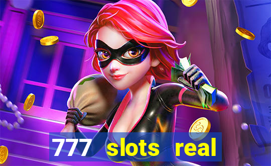 777 slots real money app