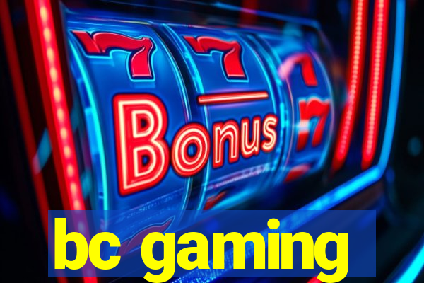 bc gaming