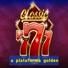 a plataforma golden slots paga mesmo