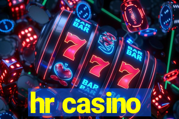 hr casino