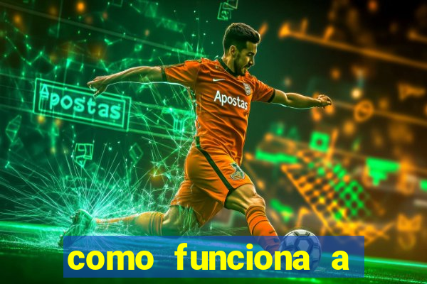 como funciona a bet 365