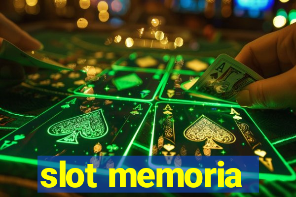 slot memoria