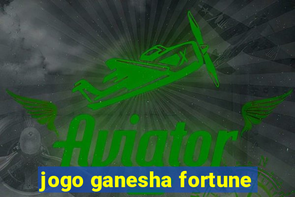 jogo ganesha fortune