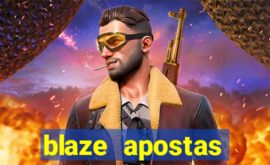 blaze apostas dinheiro online