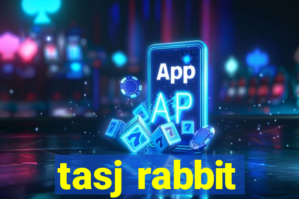 tasj rabbit