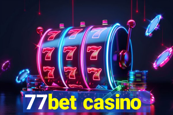 77bet casino