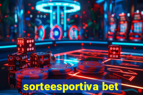 sorteesportiva bet