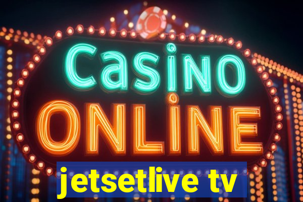 jetsetlive tv