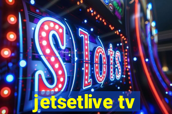 jetsetlive tv