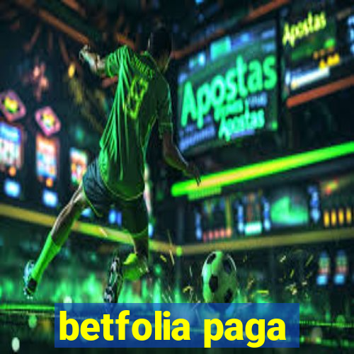 betfolia paga