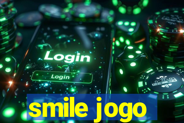 smile jogo