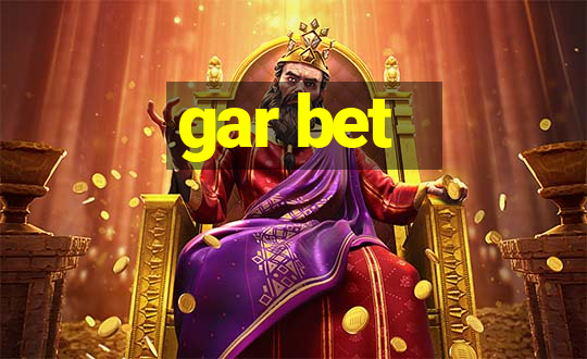 gar bet