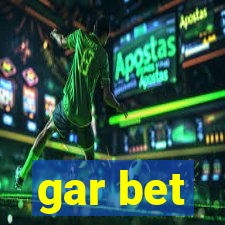 gar bet