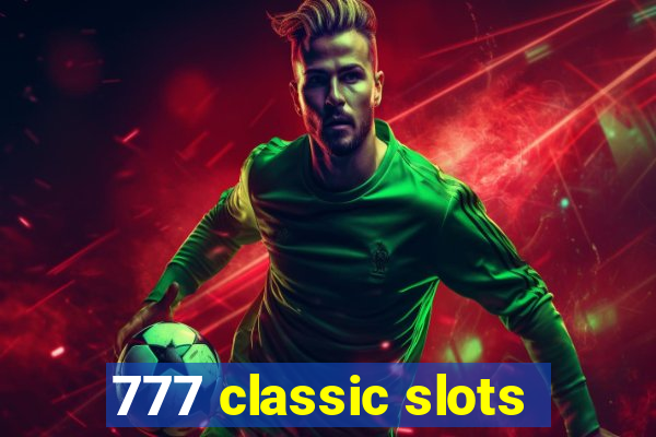 777 classic slots