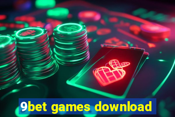 9bet games download