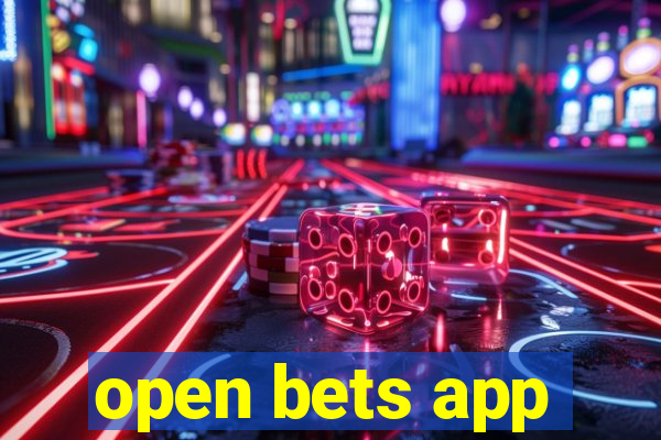 open bets app