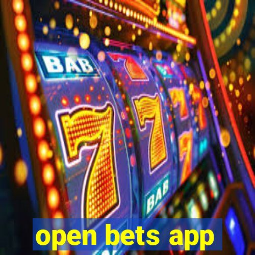 open bets app