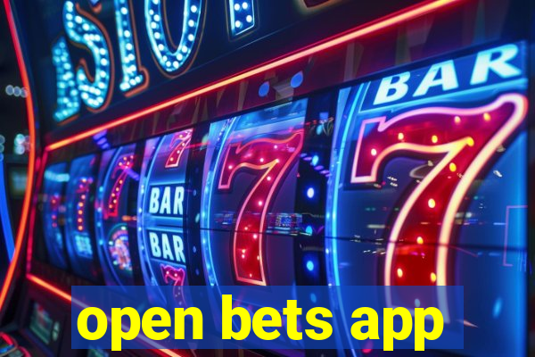 open bets app