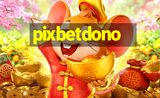 pixbetdono