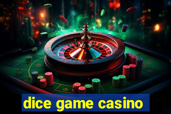 dice game casino