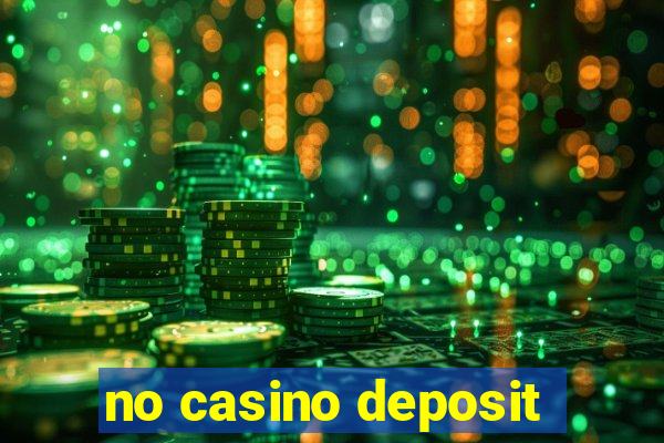 no casino deposit