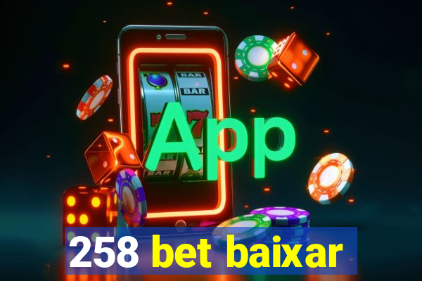 258 bet baixar