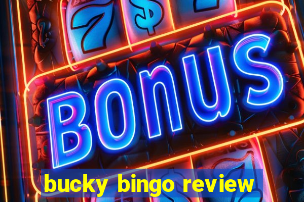 bucky bingo review