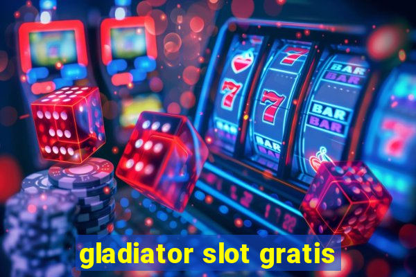 gladiator slot gratis