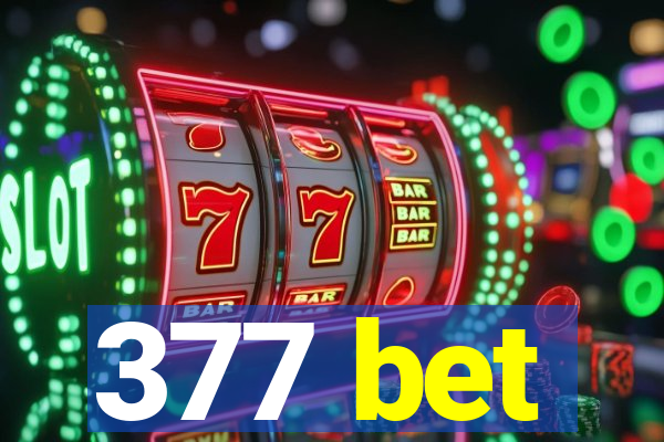 377 bet