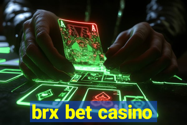 brx bet casino