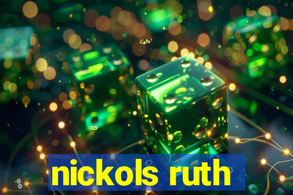 nickols ruth