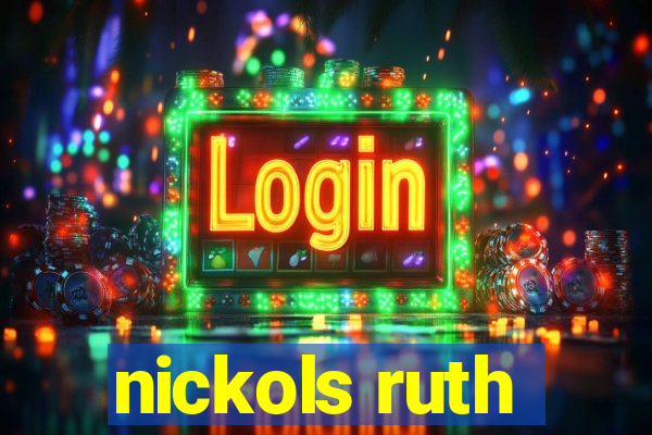 nickols ruth