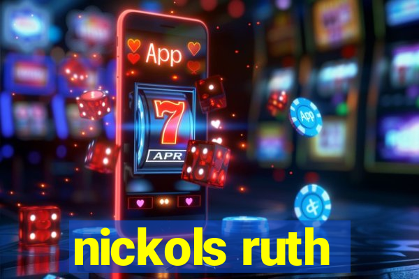 nickols ruth